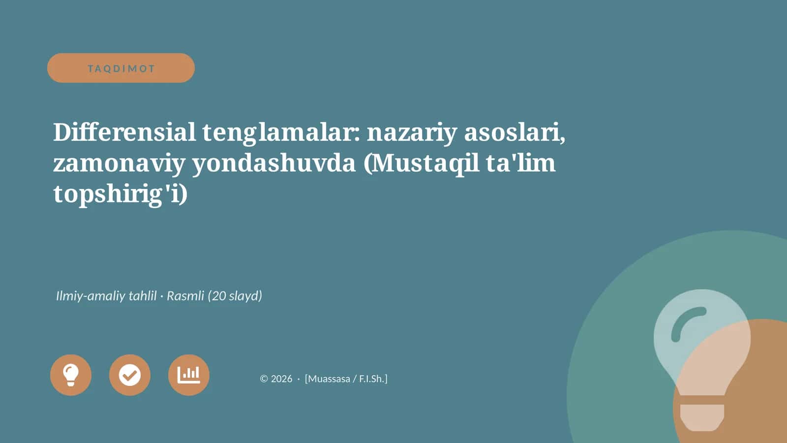 Differensial tenglamalar: nazariy asoslari, zamonaviy yondashuvda (Mustaqil ta'lim topshirig'i)