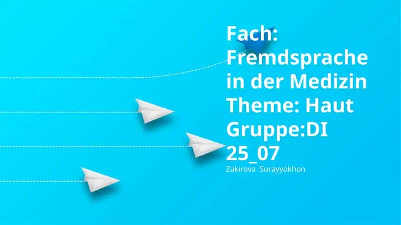 Fremdsprache in der Medizin Theme: Haut