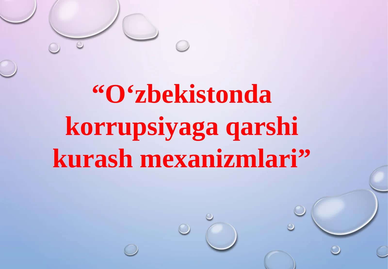 O‘zbekistonda korrupsiyaga qarshi kurash mexanizmlari