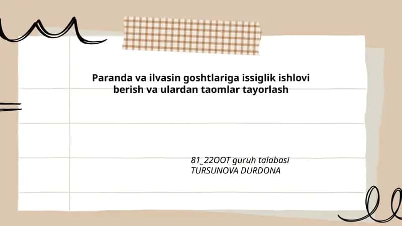 Paranda va ilvasin goshtlariga issiglik ishlovi berish va ulardan taomlar tayorlash