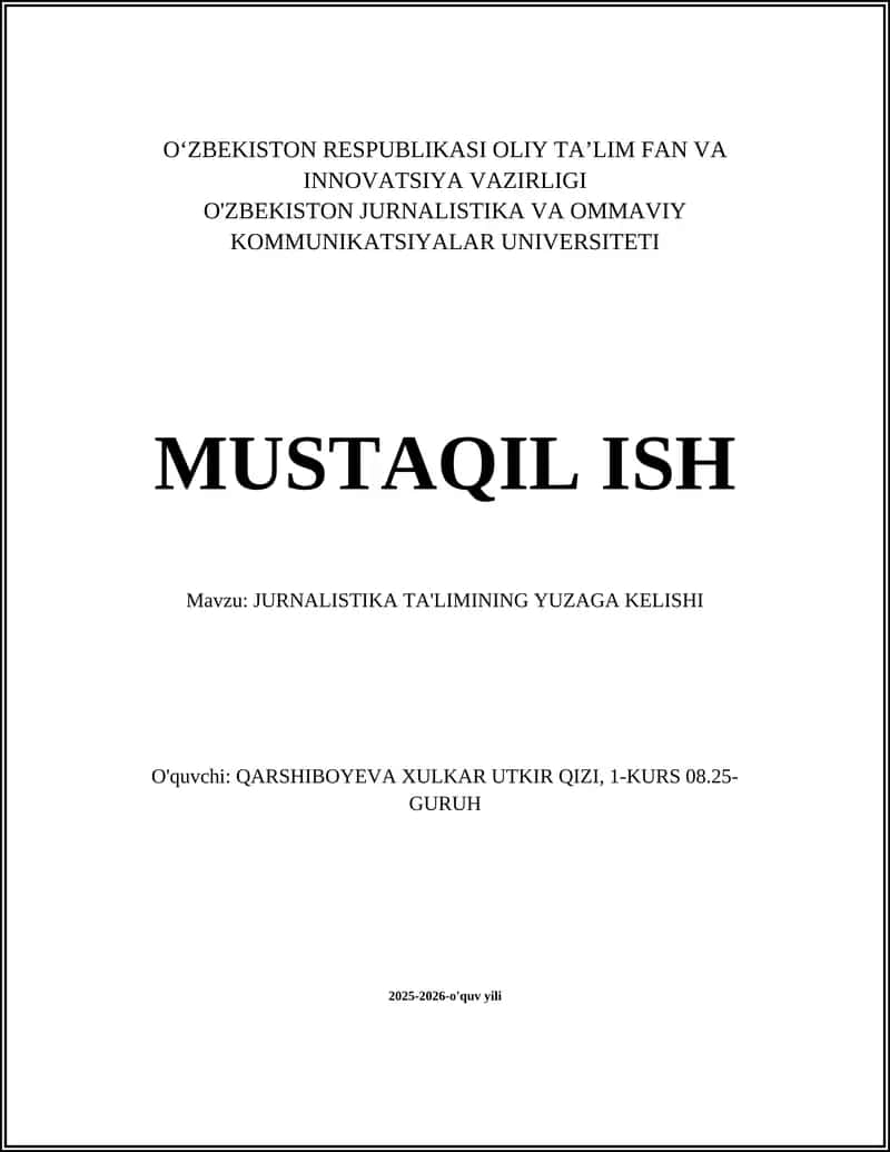 JURNALISTIKA TA'LIMINING YUZAGA KELISHI