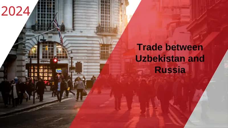 Trade between Uzbekistan and Russia