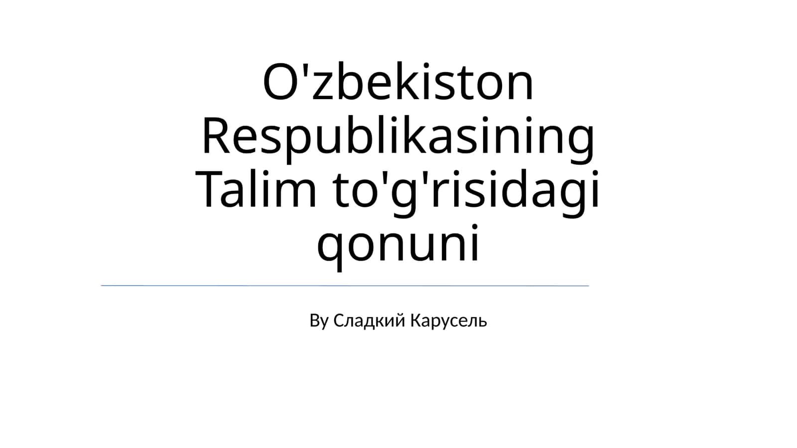 O'zbekiston Respublikasining Talim to'g'risidagi qonuni