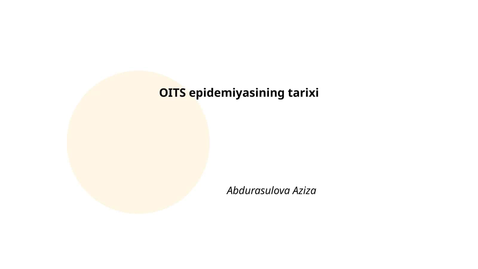 OITS epidemiyasining tarixi