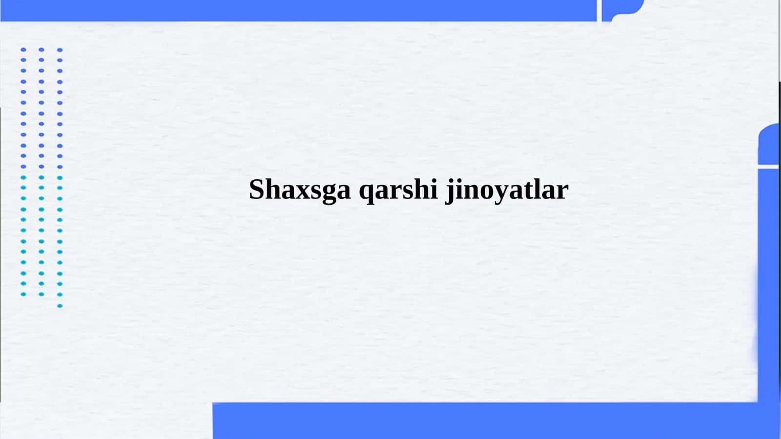 Shaxsga qarshi jinoyatlar