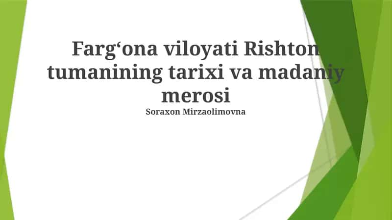 Fargʻona viloyati Rishton tumanining tarixi va madaniy merosi