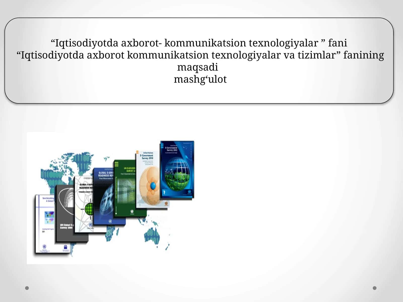 Iqtisodiyotda axborot kommunikatsion texnologiyalar va tizimlar