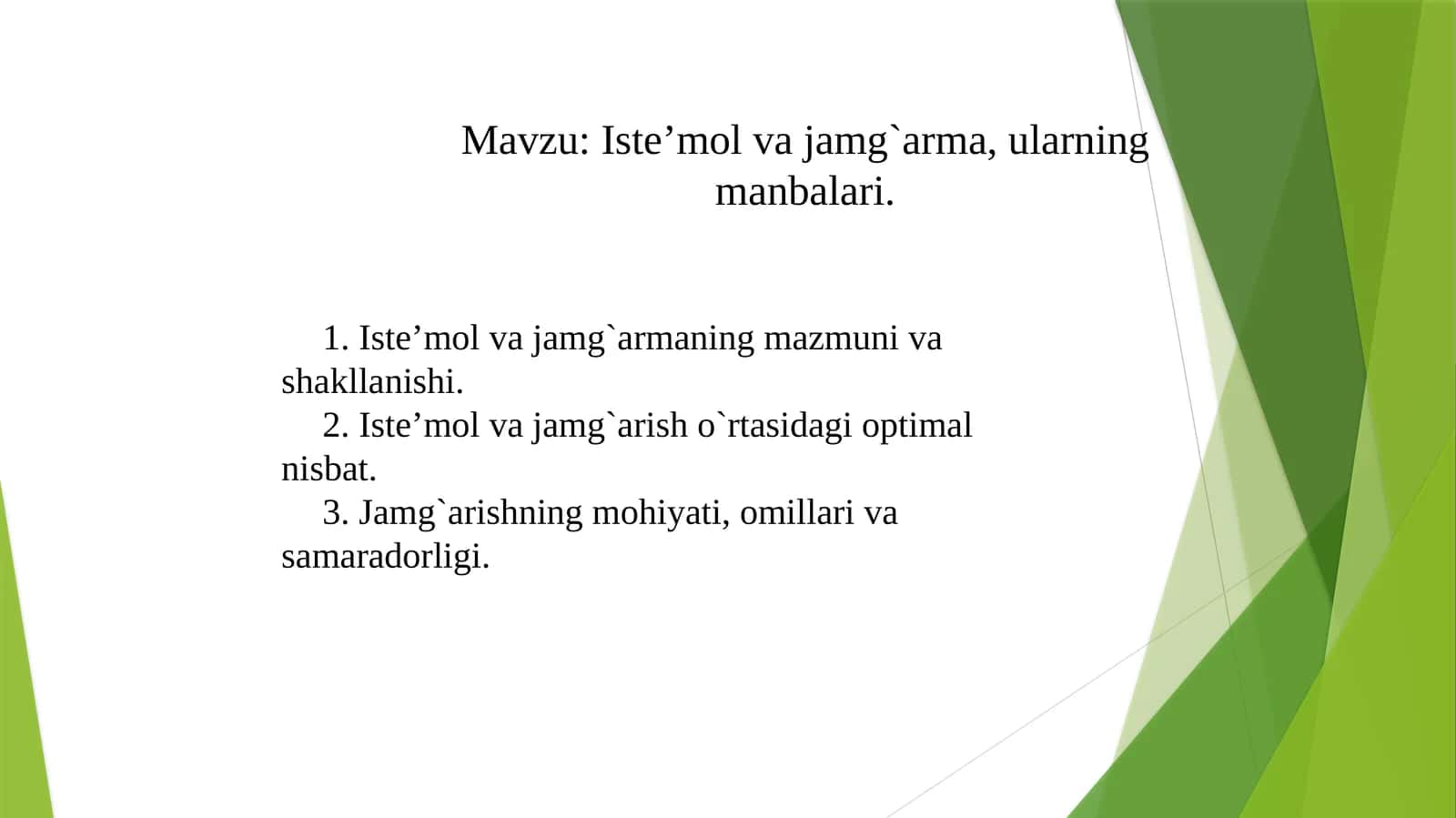 Iste’mol va jamg`arma, ularning manbalari