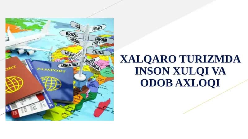 Xalqaro Turizmda Inson Xulqi va Odob Axloqi