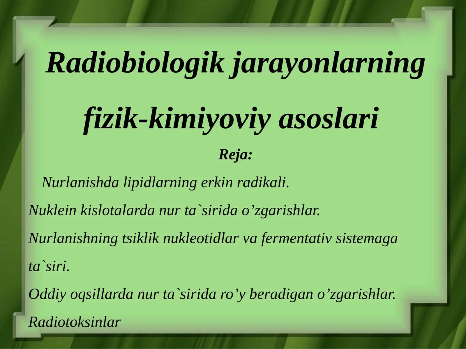 Radiobiologik jarayonlarning fizik-kimiyoviy asoslari