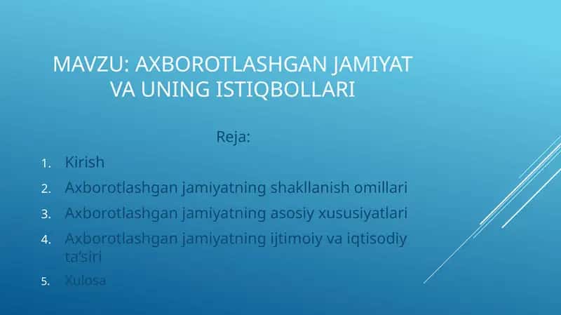 Axborotlashgan jamiyat va uning istiqbollari