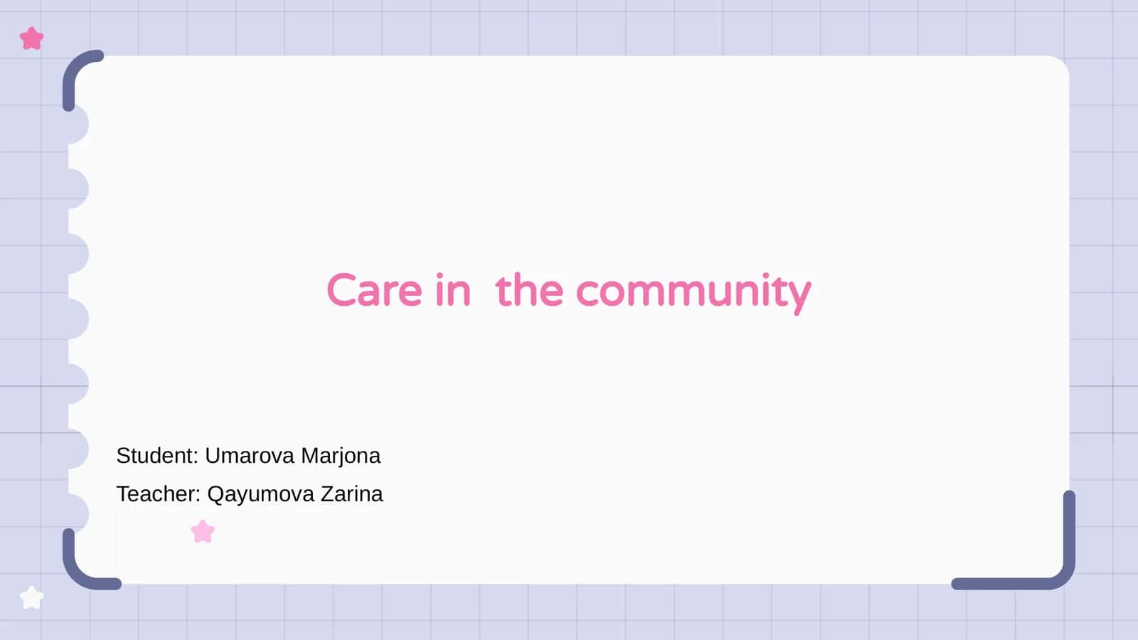 Care in the Community
