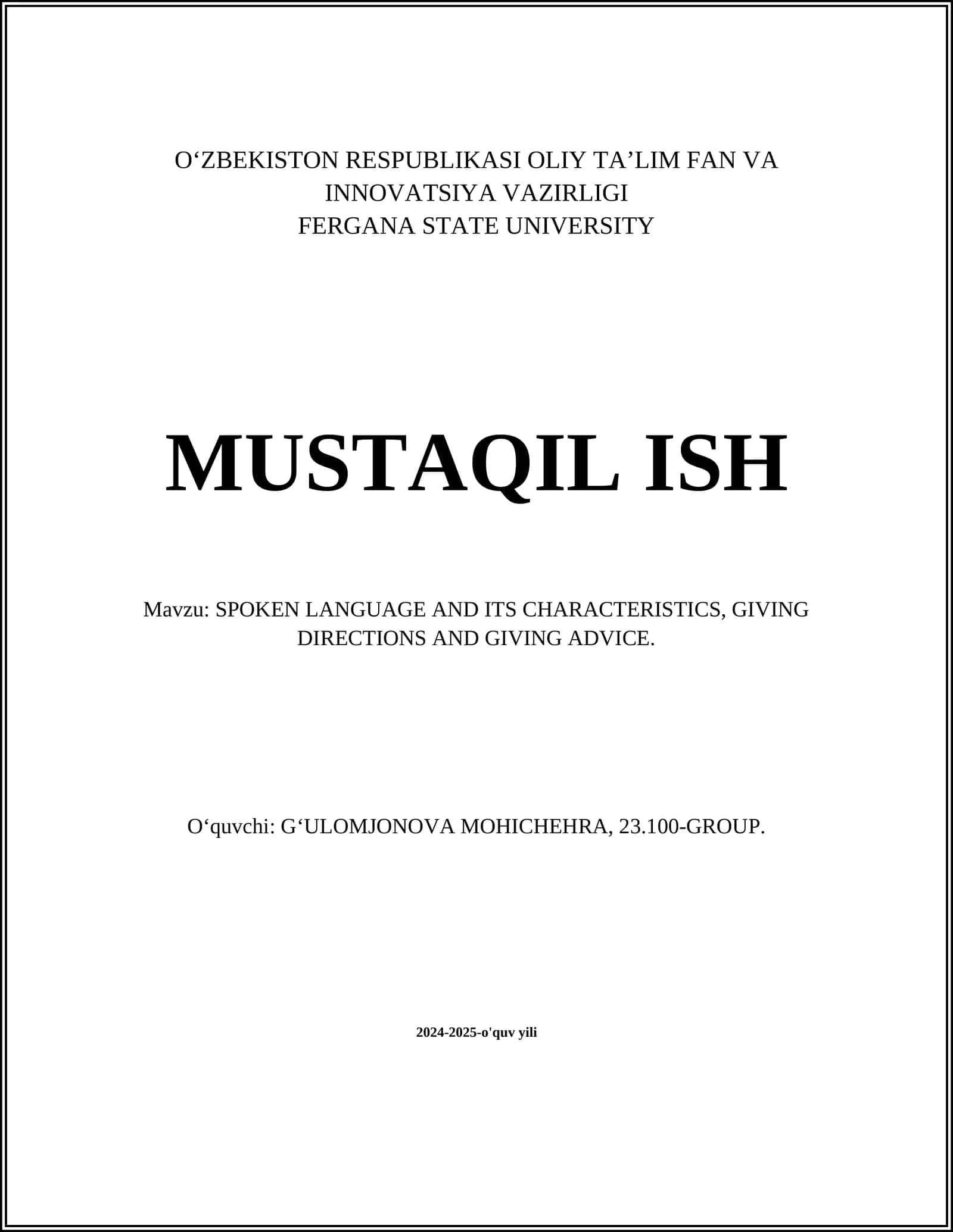 SPOKEN LANGUAGE AND ITS CHARACTERISTICS, GIVING DIRECTIONS AND GIVING ADVICE
