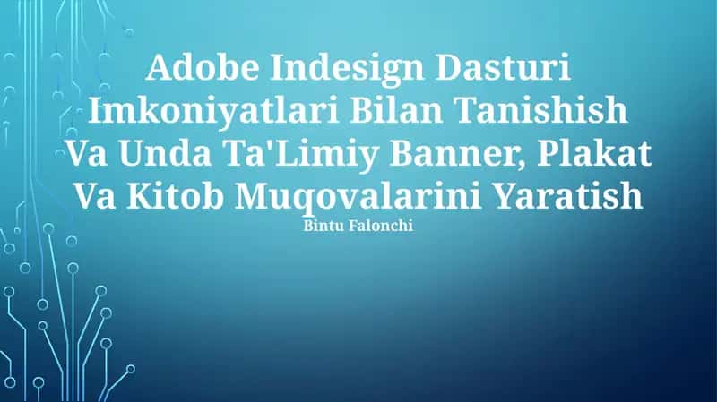 Adobe Indesign Dasturi Imkoniyatlari Bilan Tanishish