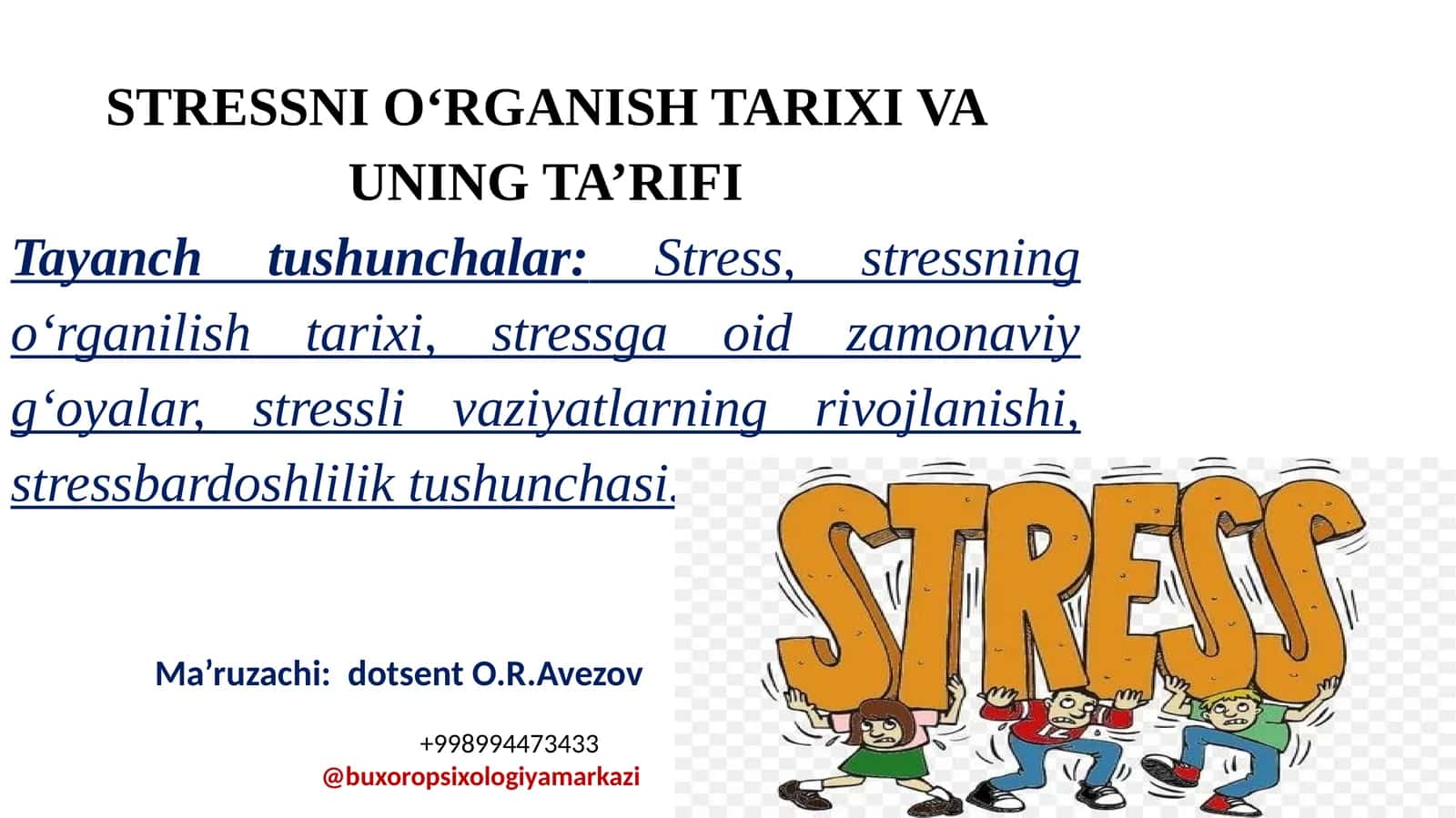 STRESSNI O‘RGANISH TARIXI VA UNING TA’RIFI