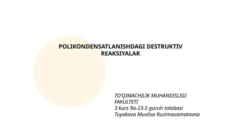 POLIKONDENSATLANISHDAGI DESTRUKTIV REAKSIYALAR