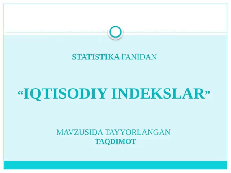IQTISODIY INDEKSLAR
