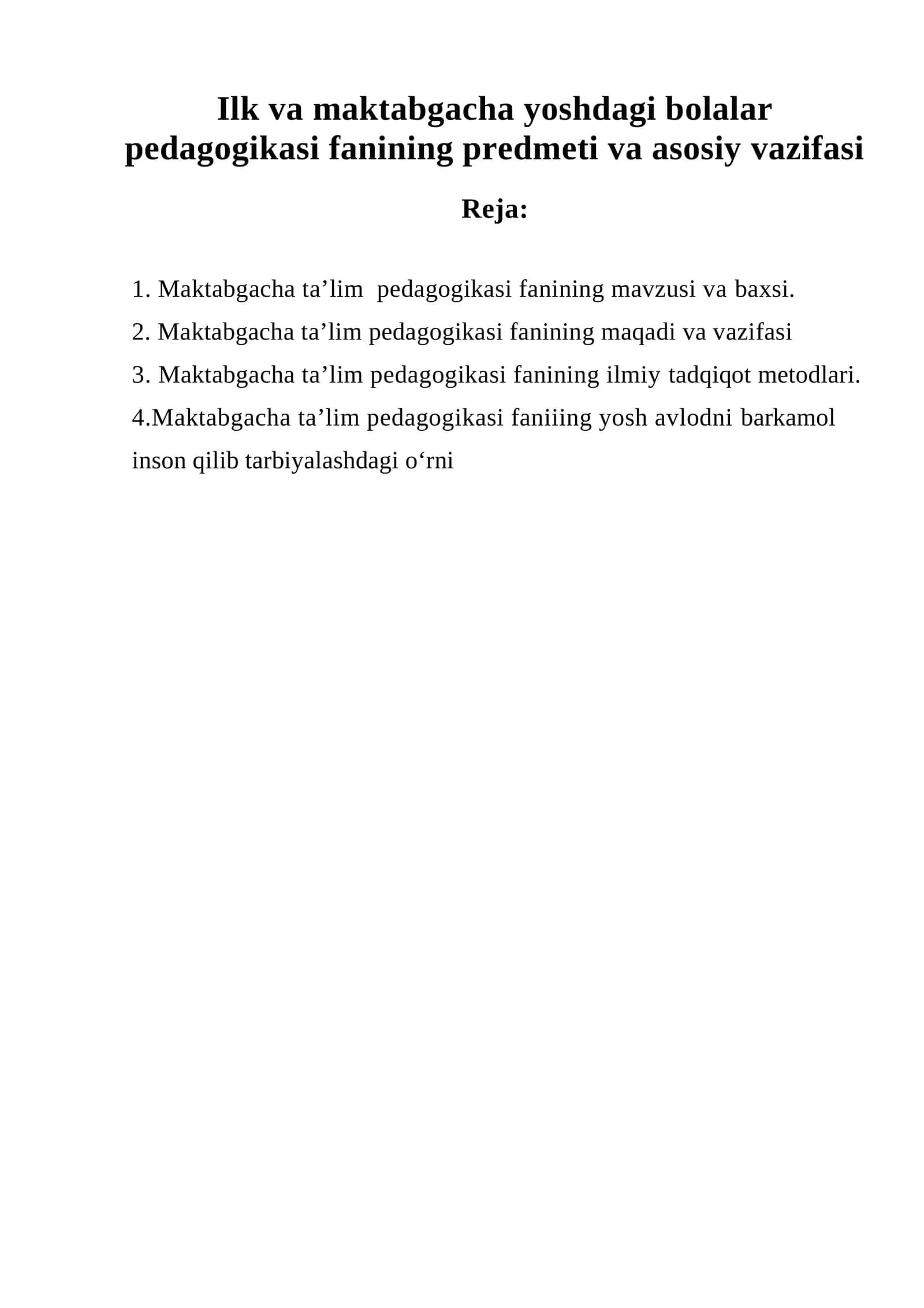 Ilk va maktabgacha yoshdagi bolalar pedagogikasi fanining predmeti va asosiy vazifasi