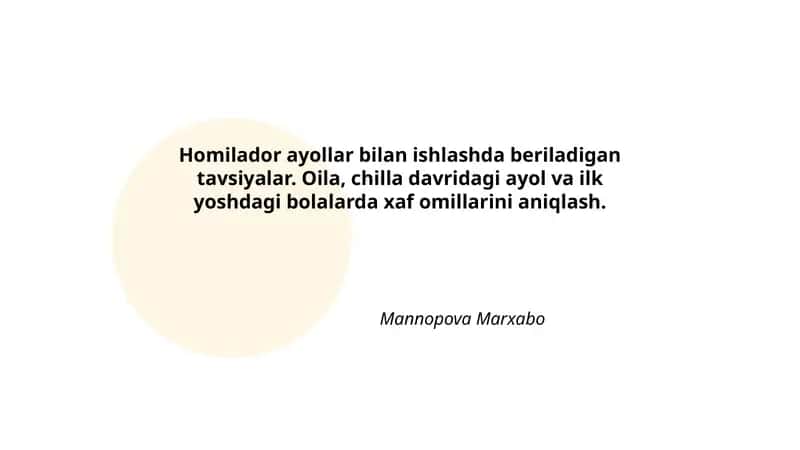 Homilador ayollar bilan ishlashda beriladigan tavsiyalar