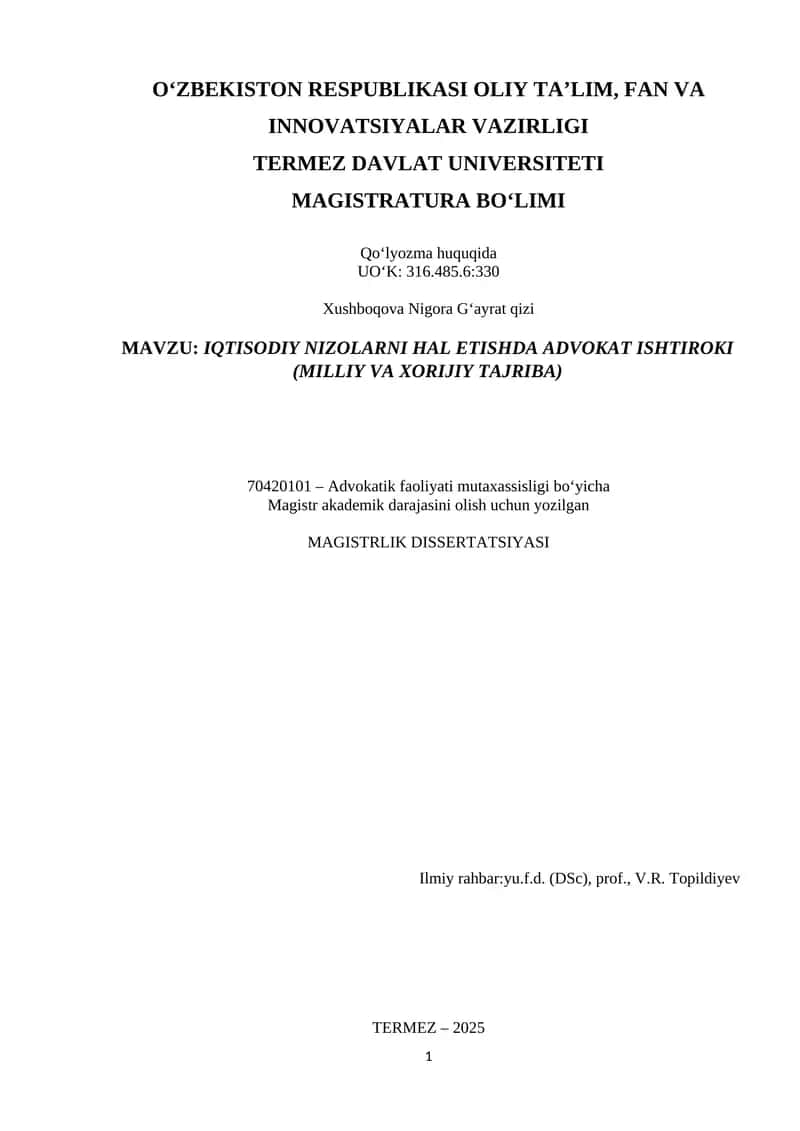 IQTISODIY NIZOLARNI HAL ETISHDA ADVOKAT ISHTIROKI (MILLIY VA XORIJIY TAJRIBA)