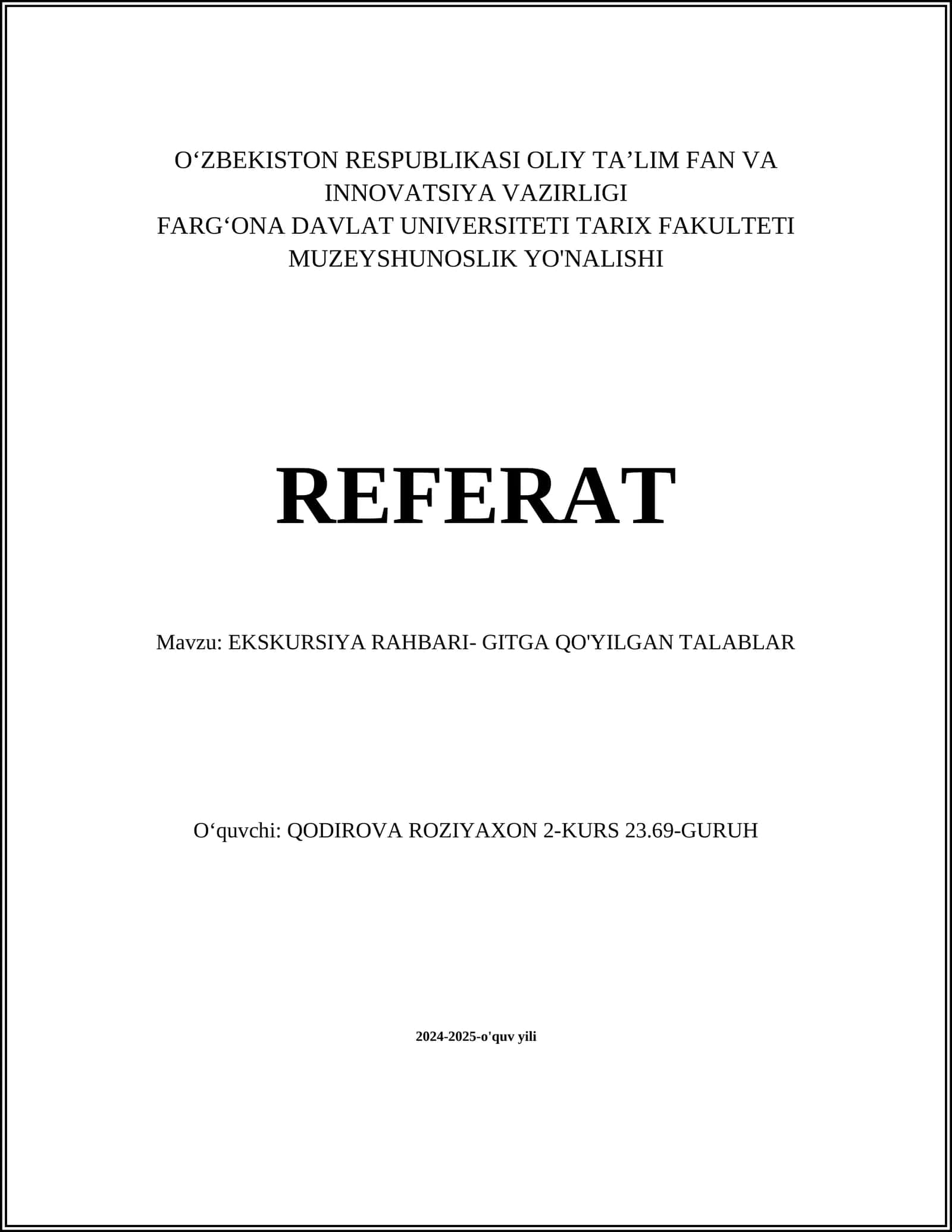 EKSKURSIYA RAHBARI- GITGA QO'YILGAN TALABLAR