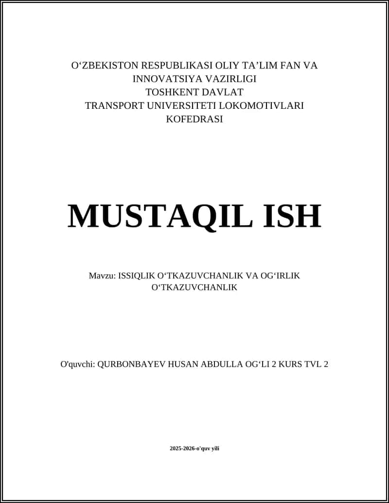 ISSIQLIK OʻTKAZUVCHANLIK VA OGʻIRLIK OʻTKAZUVCHANLIK