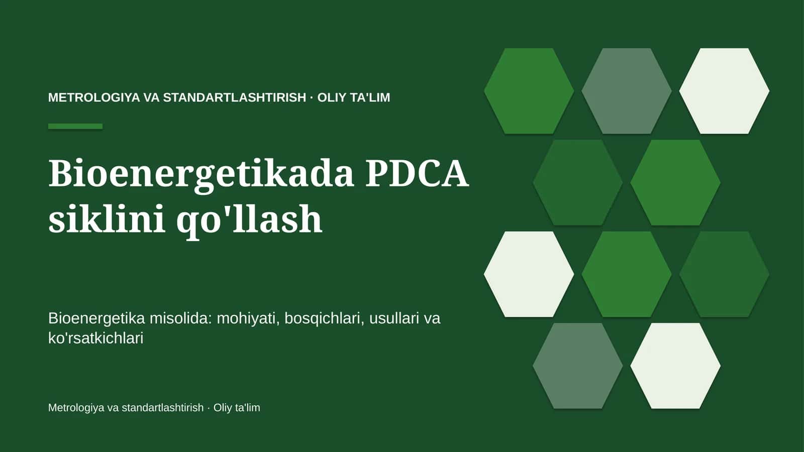 Bioenergetikada PDCA siklini qo'llash