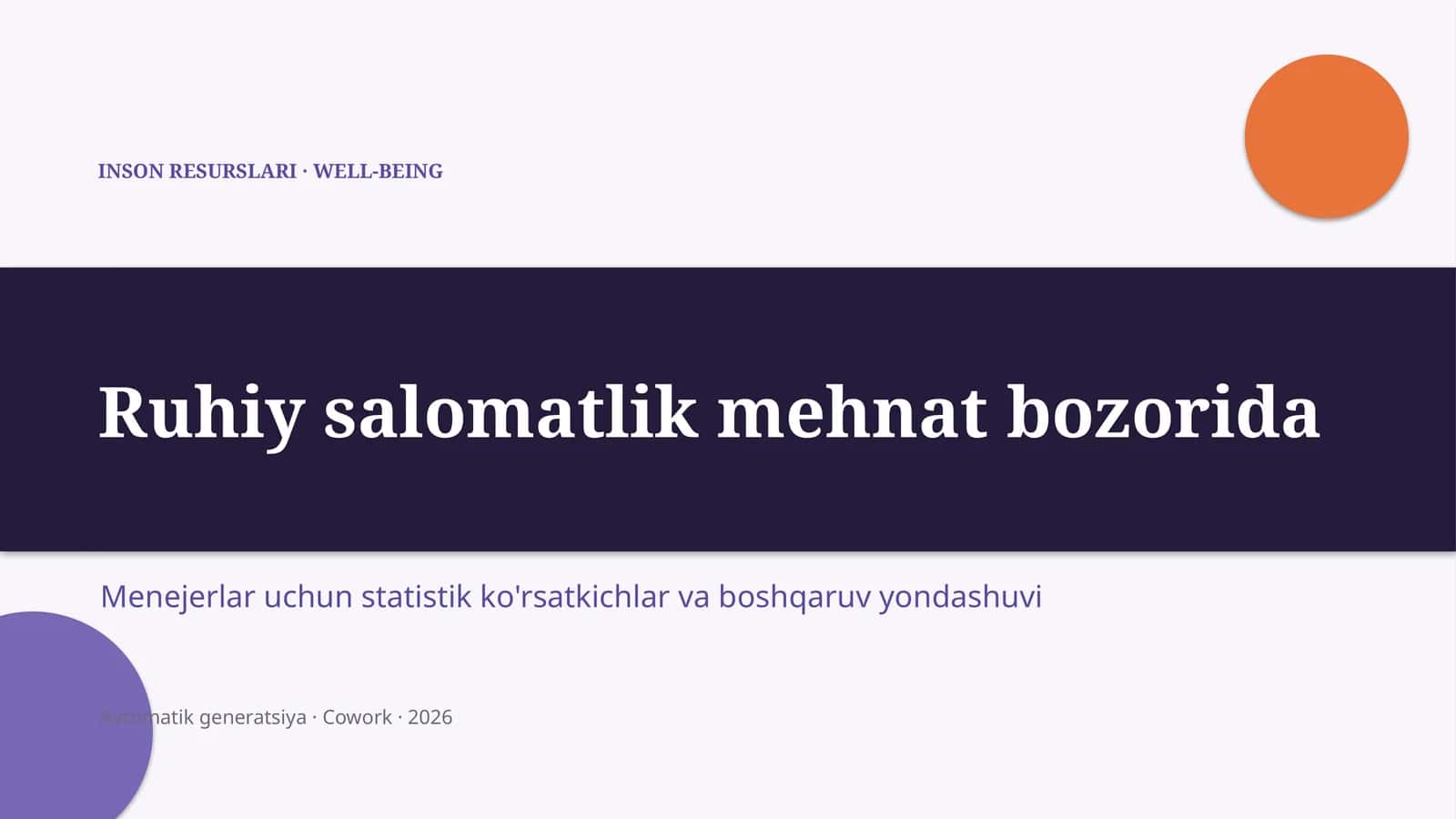 Ruhiy salomatlik mehnat bozorida Menejerlar uchun statistik ko'rsatkichlar va boshqaruv yondashuvi