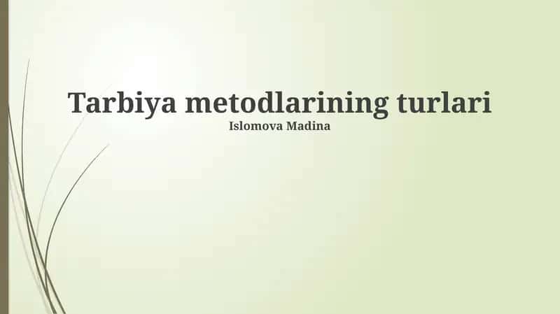 Tarbiya metodlarining turlari