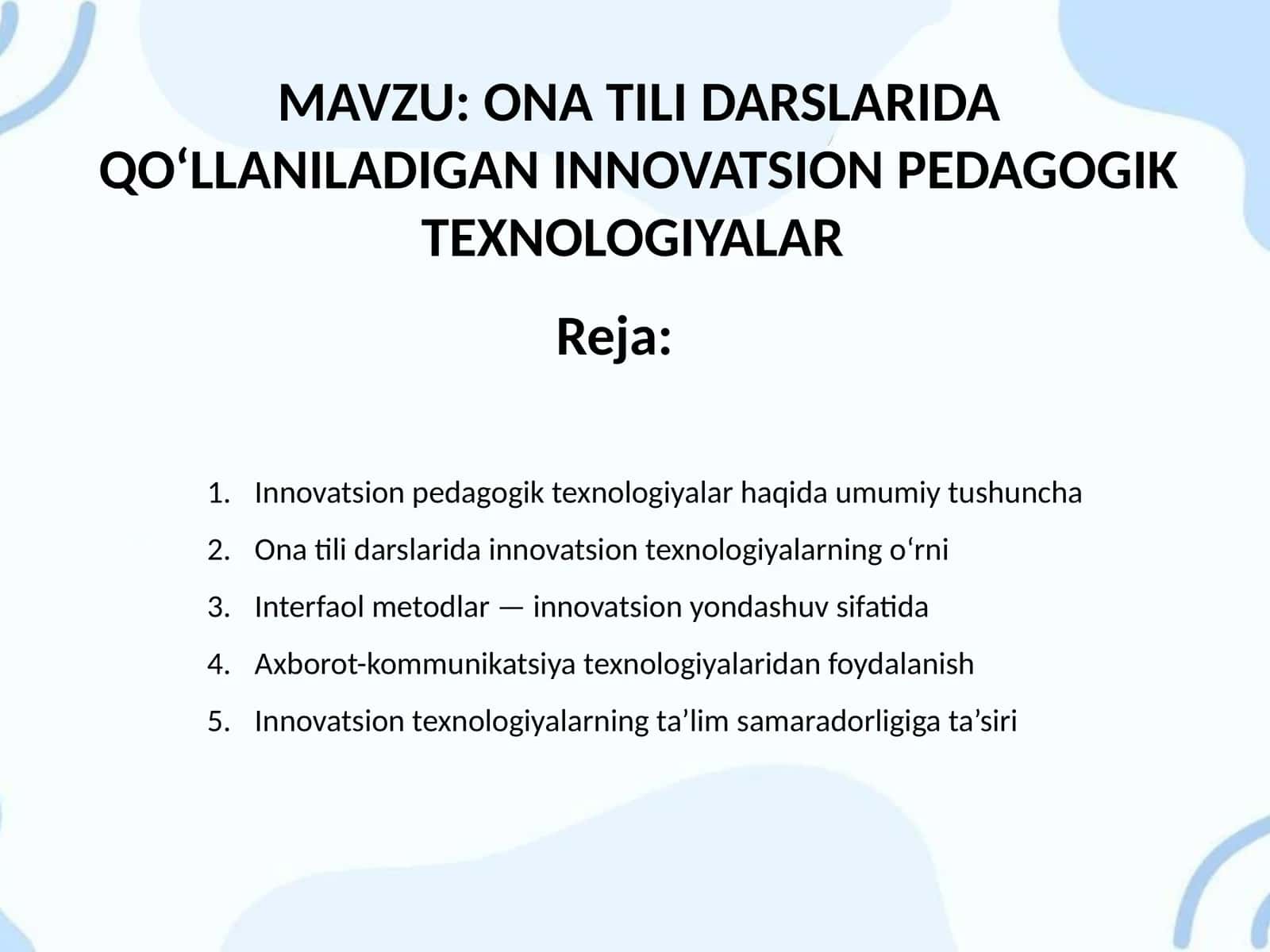 ONA TILI DARSLARIDA QO‘LLANILADIGAN INNOVATSION PEDAGOGIK TEXNOLOGIYALAR