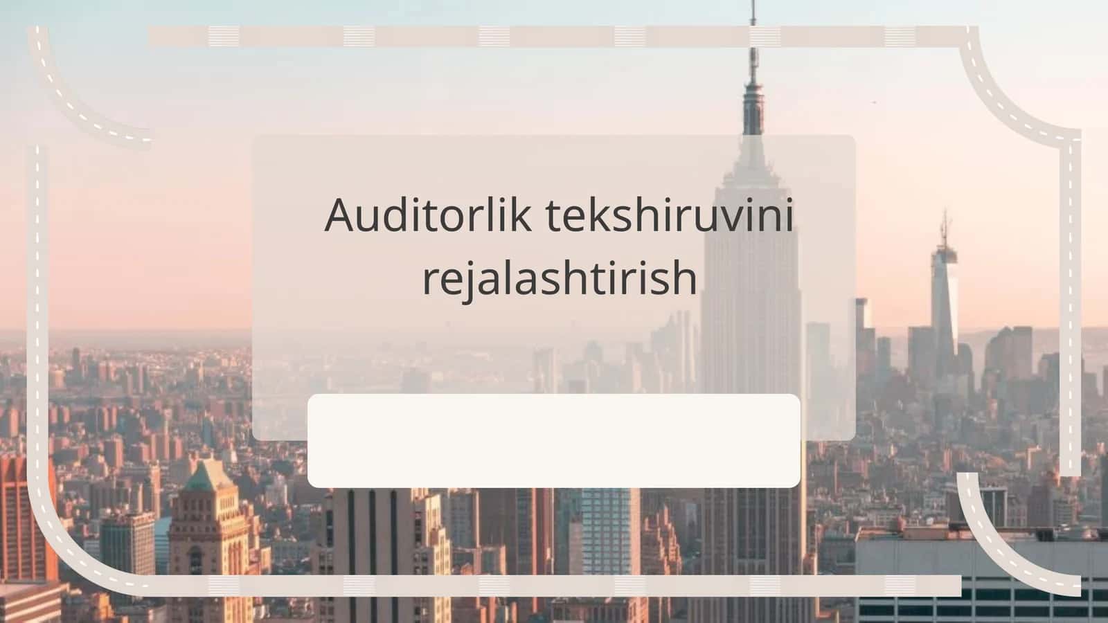 Auditorlik tekshiruvini rejalashtirish