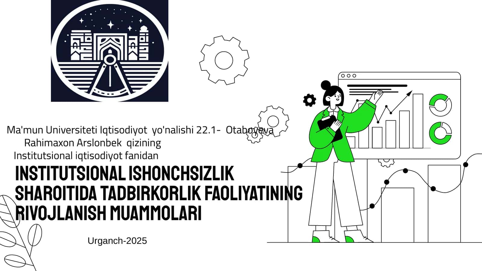 Institutsional ishonchsizlik sharoitida tadbirkorlik faoliyatining rivojlanish muammolari