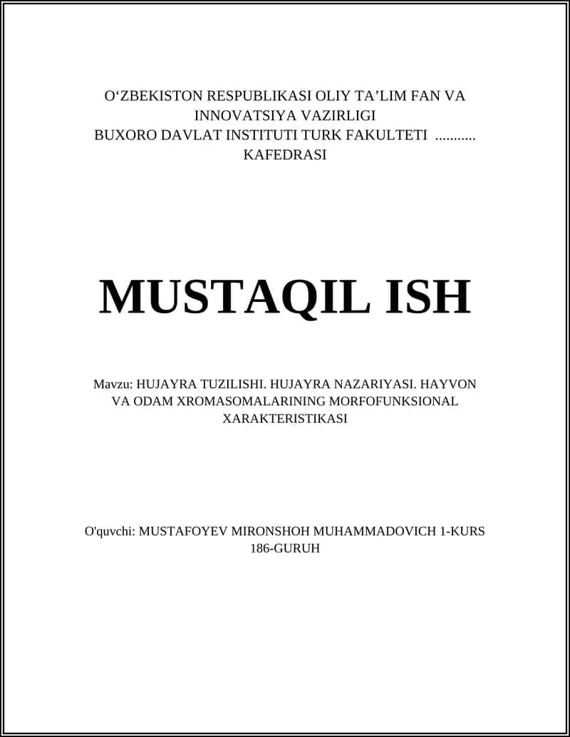 HUJAYRA TUZILISHI. HUJAYRA NAZARIYASI. HAYVON VA ODAM XROMASOMALARINING MORFOFUNKSIONAL XARAKTERISTIKASI