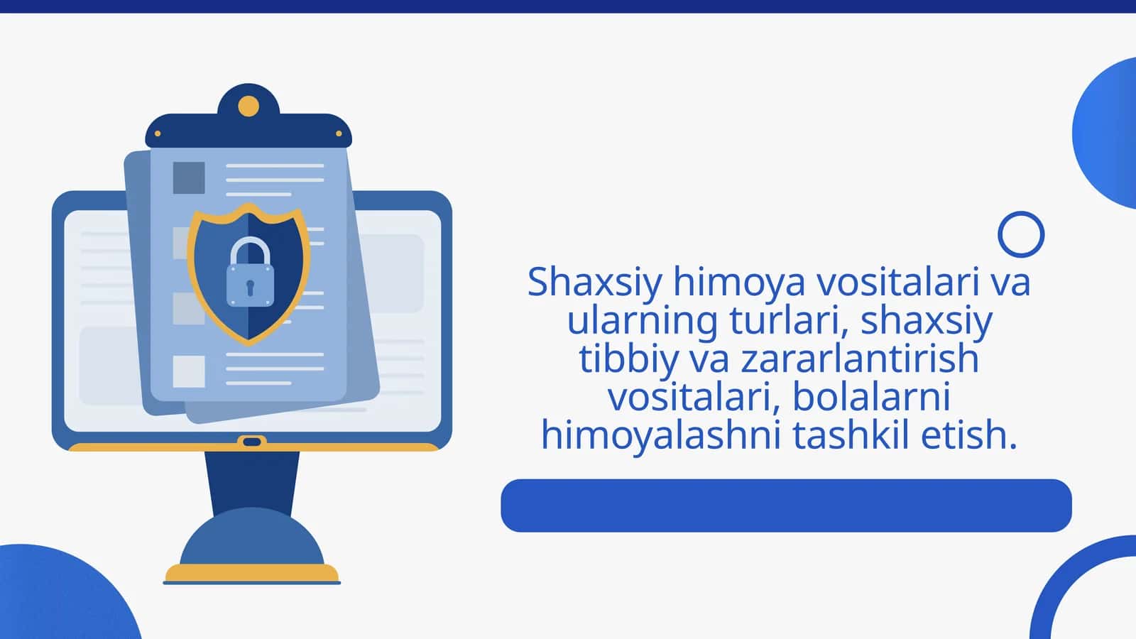 Shaxsiy himoya vositalari va ularning turlari, shaxsiy tibbiy va zararlantirish vositalari, bolalarni himoyalashni tashkil etish