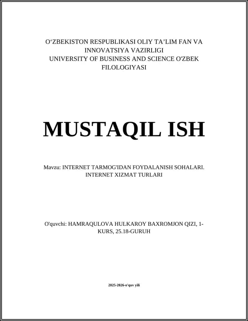 INTERNET TARMOG'IDAN FOYDALANISH SOHALARI. INTERNET XIZMAT TURLARI