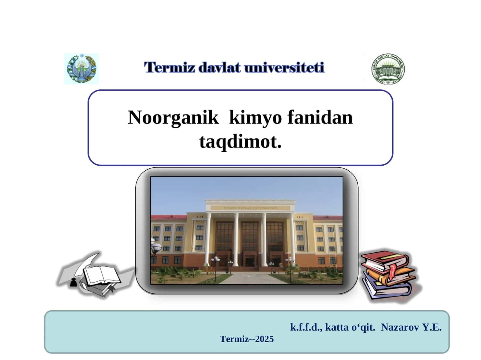 D.I. Mendeleyevning kimyoviy elementlar davriy jadvali va davriy qonuni