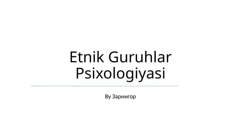 Etnik Guruhlar Psixologiyasi