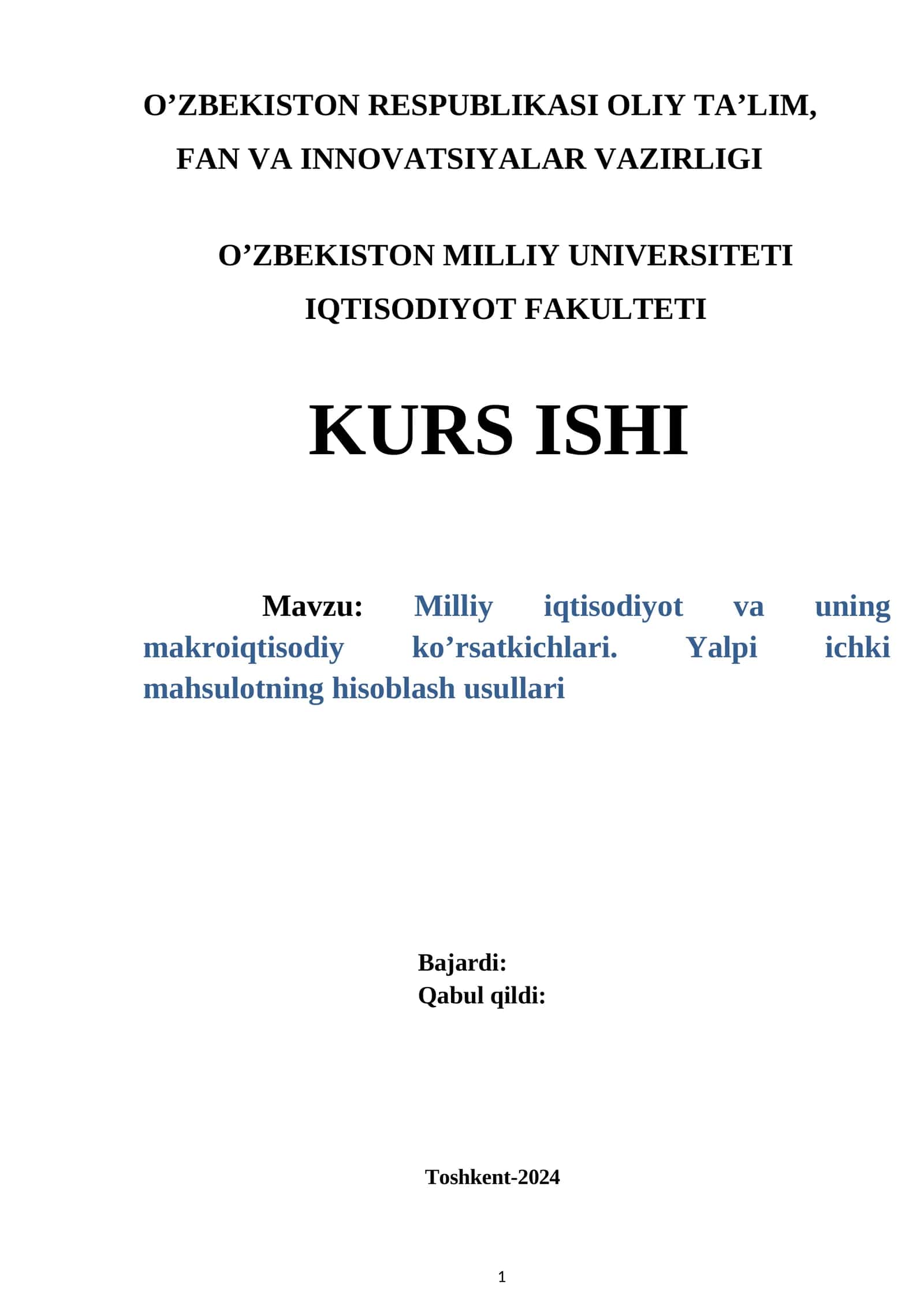 Milliy iqtisodiyot va uning makroiqtisodiy ko’rsatkichlari.