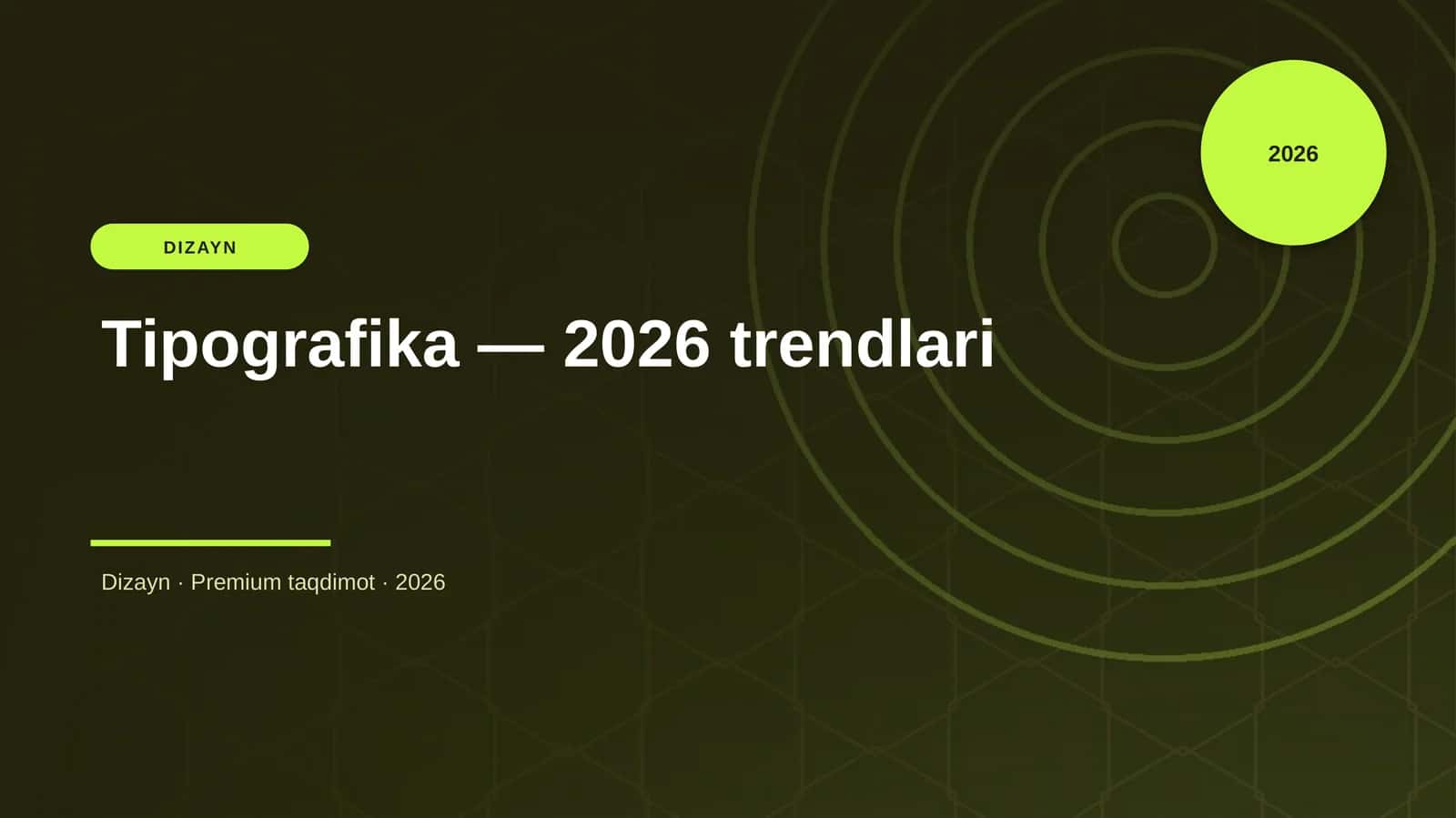Tipografika — 2026 trendlari