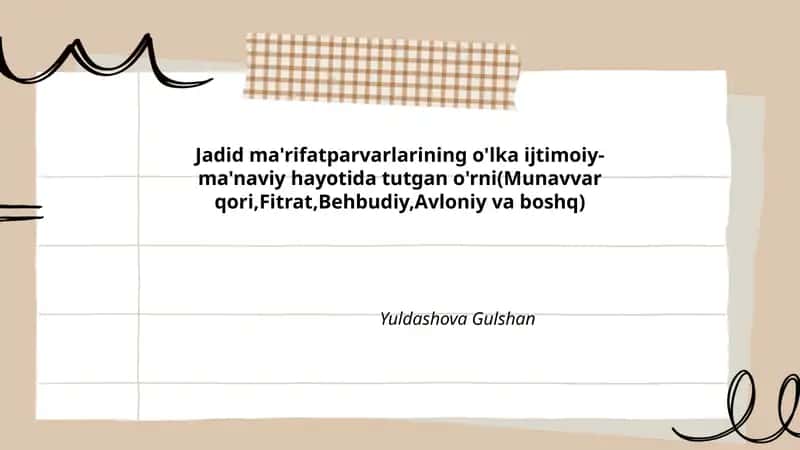 Jadid ma'rifatparvarlarining o'lka ijtimoiy-ma'naviy hayotida tutgan o'rni