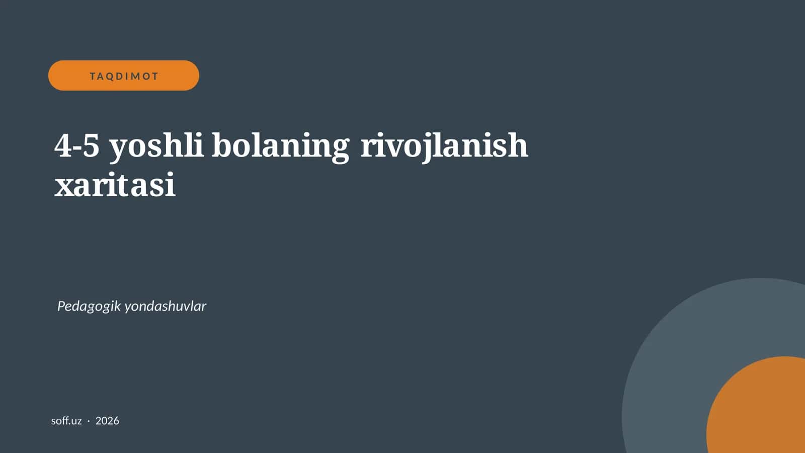 4-5 yoshli bolaning rivojlanish xaritasi
