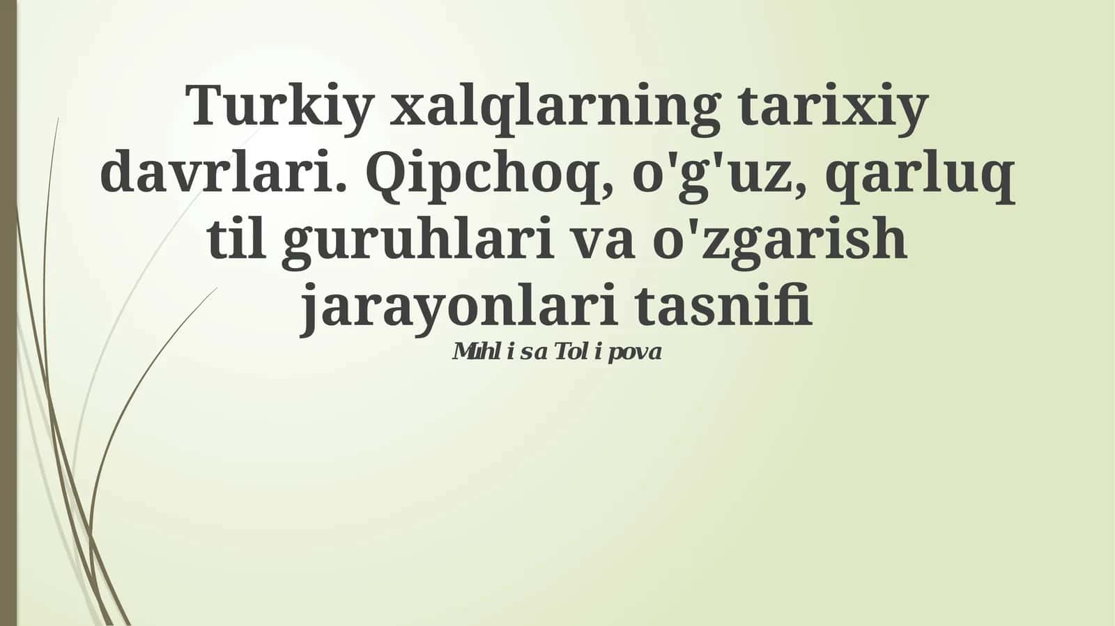 Turkiy xalqlarning tarixiy davrlari
