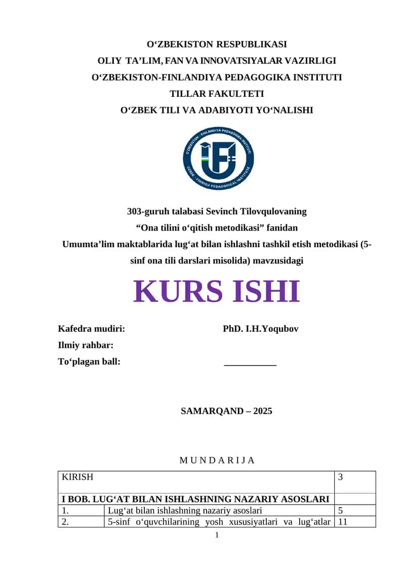 Umumta’lim maktablarida lug‘at bilan ishlashni tashkil etish metodikasi (5-sinf ona tili darslari misolida) mavzusidagi KURS ISHI