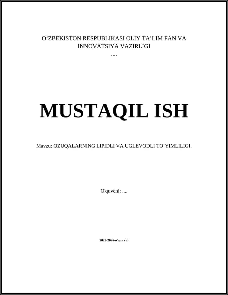 OZUQALARNING LIPIDLI VA UGLEVODLI TO‘YIMLILIGI