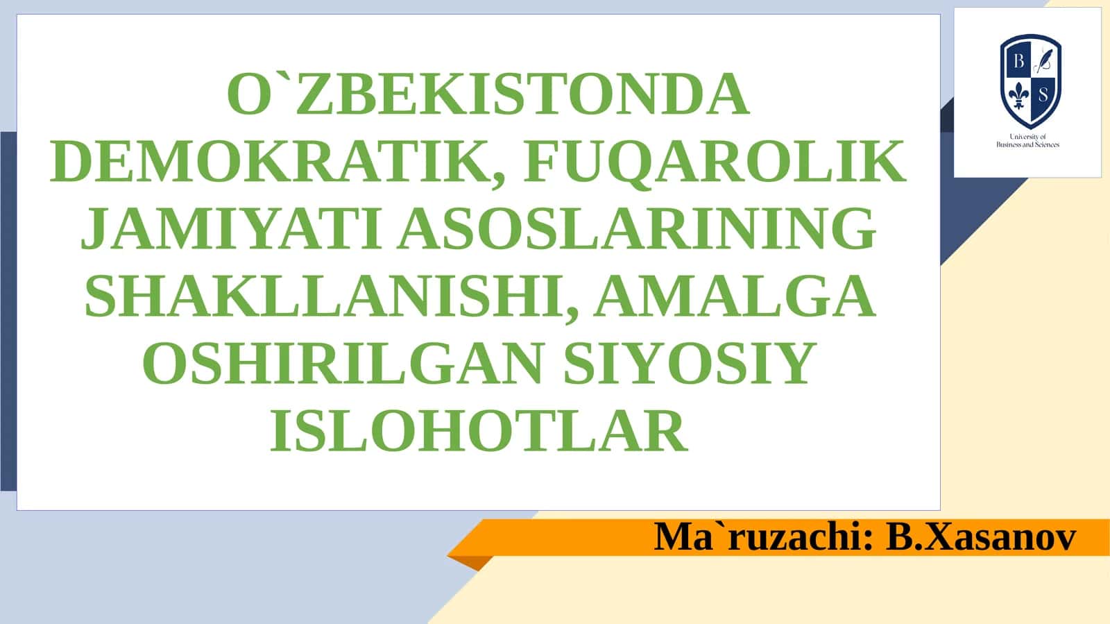 O‘ZBEKISTONDA DEMOKRATIK, FUQAROLIK JAMIYATI ASOSLARINING SHAKLLANISHI, AMALGA OSHIRILGAN SIYOSIY ISLOHOTLAR