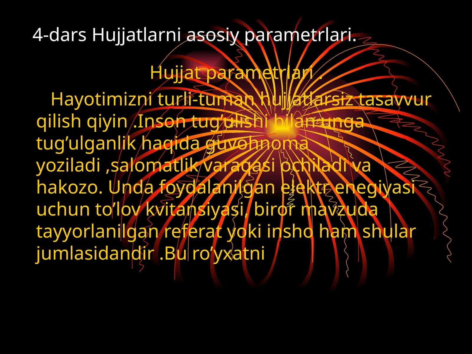 Hujjatlarni asosiy parametrlari
