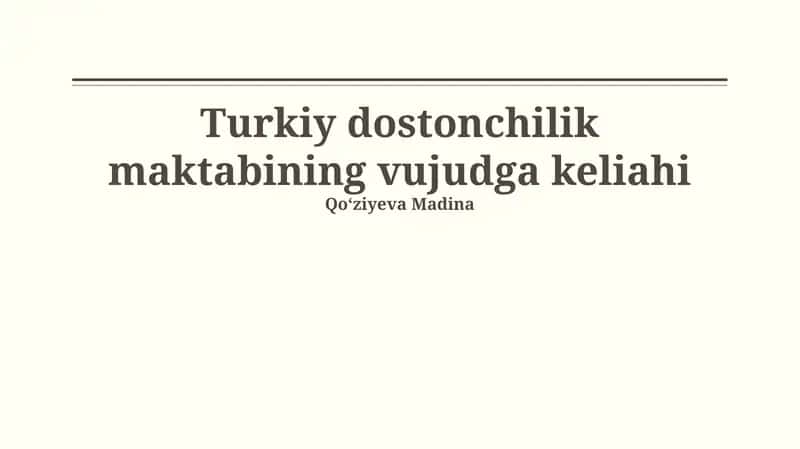 Turkiy dostonchilik maktabining vujudga keliahi