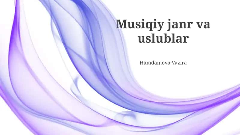 Musiqiy janr va uslublar