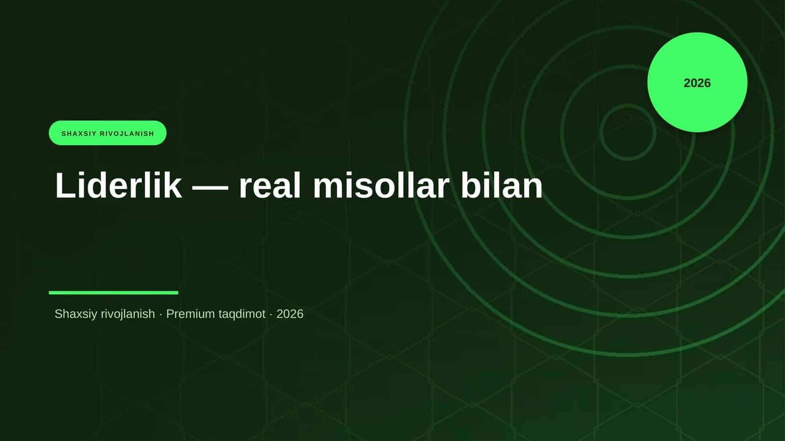 Liderlik — real misollar bilan