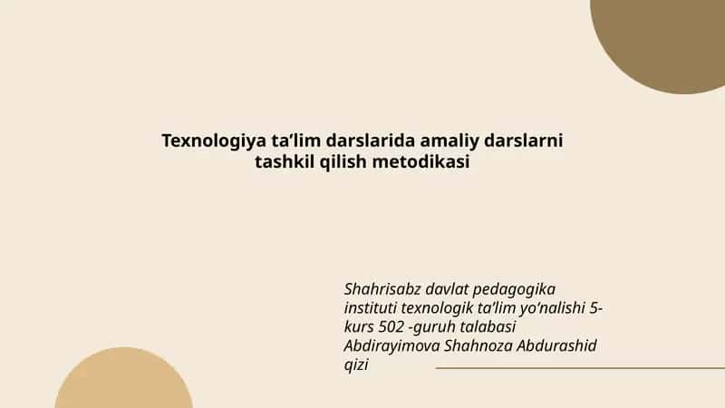 Amaliy darslarni tashkil qilish metodikasi